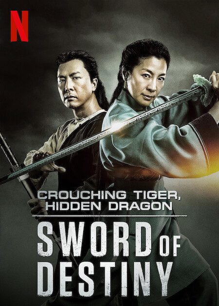 Crouching Tiger, Hidden Dragon - Sword of Destiny movie poster